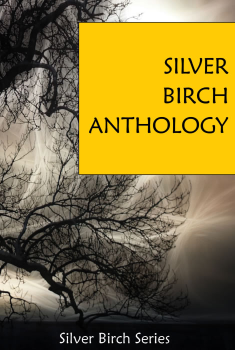 Silver Birch Anthology